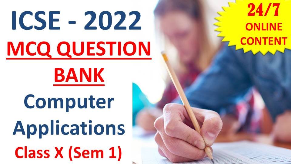 ICSE CS Term 1 MCQ QB 2022