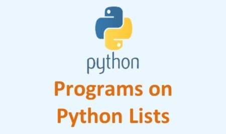Python Programs on Lists