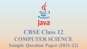 Class 12 CBSE COMPUTER SCIENCE Sample Question Paper Answer sheet